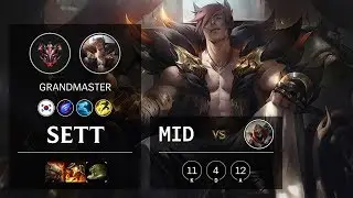 Sett Mid vs Zed - KR Grandmaster Patch 10.12