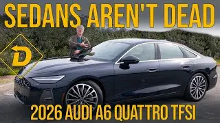 2026 Audi A6 TFSI First Drive: Old-School Sedan Meets New-School Audi