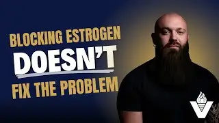 Blocking Estrogen Doesn't Fix The Problem While On TRT!