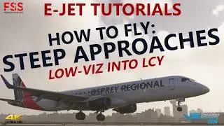MASTER the Steep Approach! 🛬 FSS E-Jets Low Vis Landing at London City | MSFS2024 [4K]