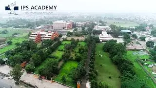 IPS Academy for MBA, Engg, Hotel Mgmt, Pharmacy, Law, Computers, Mass Comm, Architecture Courses