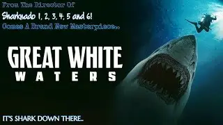 Tubi Review: Great White Waters (2025) Directed by Anthony C. Ferrante
