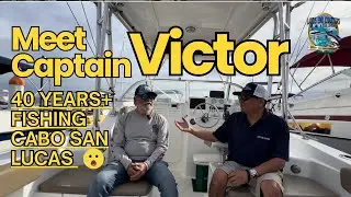 Cabo San Lucas Fishing Expert with 40+ Years of Experience | Meet Captain Victor of the Big D Cabo