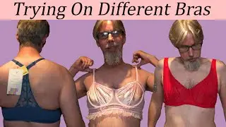Trying On Different Bras