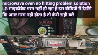 Microwave oven no hitting problem solution #microwave #repair #electronic #tecnician #like #shorts