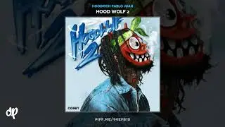 HoodRich Pablo Juan -  Hoodwolf (Intro) [Hood Wolf 2]