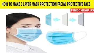 How to make 3 Layer Mask Protection Facial Protective Face ?