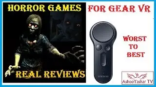 ВСЕ игры ужасов и приключения для Gear VR &mdash; лучшие страшные игры для Oculus Gear VR &mdash; ЧЕСТНЫЙ обзор