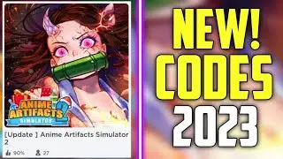 HURRY! *NEW* ANIME ARTIFACTS SIMULATOR CODES 2023 UPDATE!