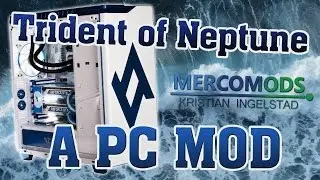 ►Trident of Neptune◄  - a PC mod by MercoMods