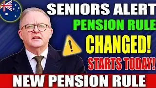 Breaking News | New Australian Pension Rule | Seniors Affected From Today