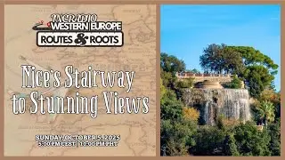 Nice's Stairway to Stunning Views | Routes & Roots | October 05, 2025