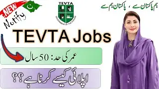 TEVTA Jobs 2025 Online Apply | Notify Pakistan | Best Jobs for Punjab