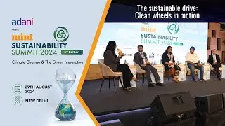 The Sustainable Drive: Clean Wheels in Motion | Panel Discussion at Mint Summit