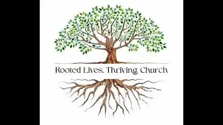 Rooted Lives, Thriving Church: Health, Rev. Dave Curtiss, January 25, 2026