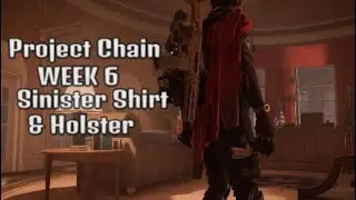 PROJECT C.H.A.I.N.|WEEK 6| Sinister Shirt & Holster| Division 2| PS5