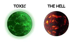 Every Planet That's Worse Than Hell