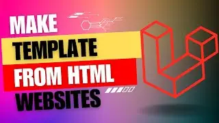 Convert HTML to Laravel Template | Make Laravel Template | Laravel | Template | Clone Site Laravel