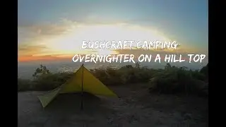 Solo Hiking & Bushcraft Camping-Sendirian Di Gunung Semanggol, Perak