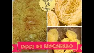 Doce de macarrão cabelo de anjo