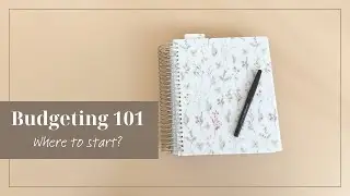 Budgeting 101 / Where To Start 