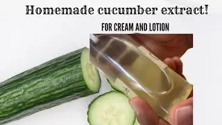 HOW TO MAKE DIY CUCUMBER EXTRACT AND PRESERVE IT FOR UP TO SIX MONTHS