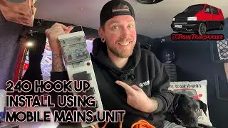 VW T4 - 240 Hook Up Install Using Mobile Mains Unit - Trixie Transporter