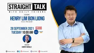 Henry Lim Bon Liong | Straight Talk with Daily Tribune