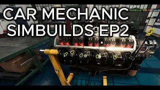 CAR MECHANIC SIMBUILDS EP2