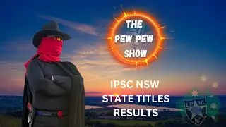 The pew pew show IPSC Australia,  NSW state titles results
