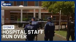 Sydney Hospital Workers Fighting For Life After Being Run Over | 10 News