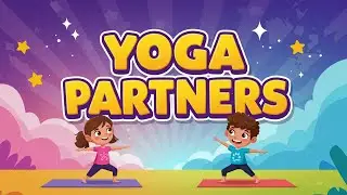 Yoga for Kids | Partner Yoga Poses with Friends | Yoga for Children