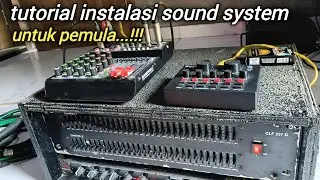 Tutorial...‼️ instalasi sound system mudah di jamin cepat bisa