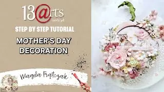 Mother's day decoration - dla Ciebie Mamo! by Magda Frątczak