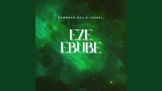 EZE EBUBE