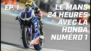 DESCENTE AUX ENFERS ►  EP 1  ► LE MANS  ► ENDURANCE ► 1 SAISON AVEC LA HONDA N°1