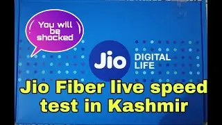 Jio Fiber Live test Speed In Kashmir You will be Shocked
