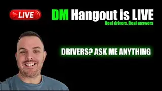 DM Hangout &ndash; Come Chat & Chill with Driver Matty