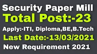 SPMCIL Security Paper Mill, Hoshangabad Recruitment 2021 for Supervisor, Technician, ITI , BE, B.TEC