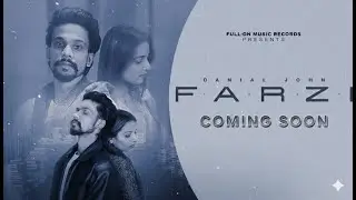 FARZI (Official Teaser) | Danial John | Coming Soon | Full-On Music Records