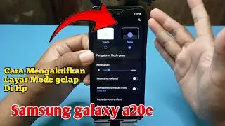 Cara Mengaktifkan Layar Mode Gelap Di Hp Samsung galaxy a20e