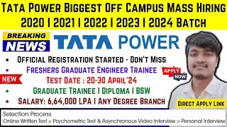 Tata Power Biggest OFF Campus Direct Hiring 2021 | 2022 | 2023 | 2024 Batch GET Role Salary 6.64 LPA