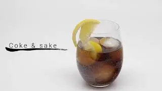 【Cocktail video : Coke and sake】