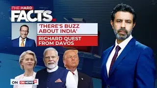 #DelhiToDavos | 'There's Buzz About India' | Richard Quest From Davos | The Hard Facts | News18