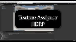 Texture Assigner (HDRP) | Unity Tutorial