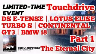 Asphalt Unite [Touchdrive] WEEKLY COMPETITION | THE ETERNAL CITY | Part 1