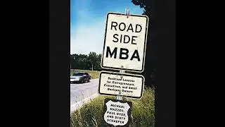 Roadside MBA: Back Road Lessons for Entrepreneurs, Executives and Small Business Owners Audiobook