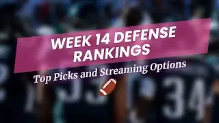 🏈 Week 14 Fantasy Defense Rankings Revealed! 🔥