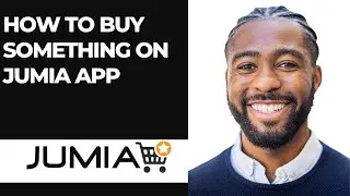 HOW TO BUY SOMETHING ON JUMIA APP