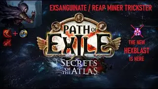 Exsanguinate / Reap Miner Trickster Leaguestart Build and Showcase | 3.26 Secrets of the Atlas
